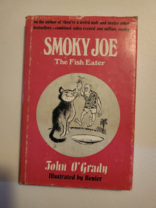 Smoky Joe, The Fish Eater - John O'Grady