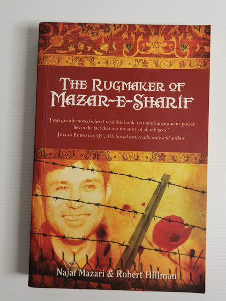 The Rugmaker of Mazar-E-Sharif - Najaf Mazari & Robert Hillman