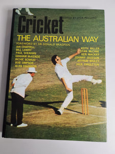 Cricket the Australian Way - Jack Pollard (Ed.)