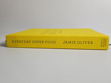 Everyday Super Food - Jamie Oliver