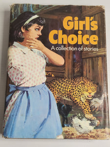 Girl's Choice; A Collection of Stories - Various Authors