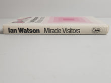 Miracle Visitors - Ian Watson