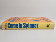 Come In Spinner - Bill Wannan