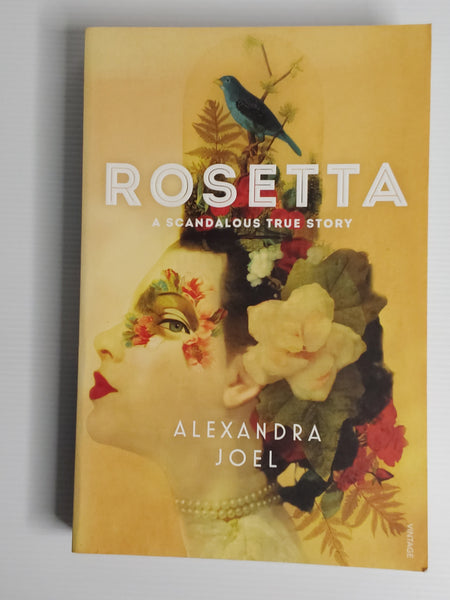 Rosetta; A Scandalous True Story - Alexandra Joel