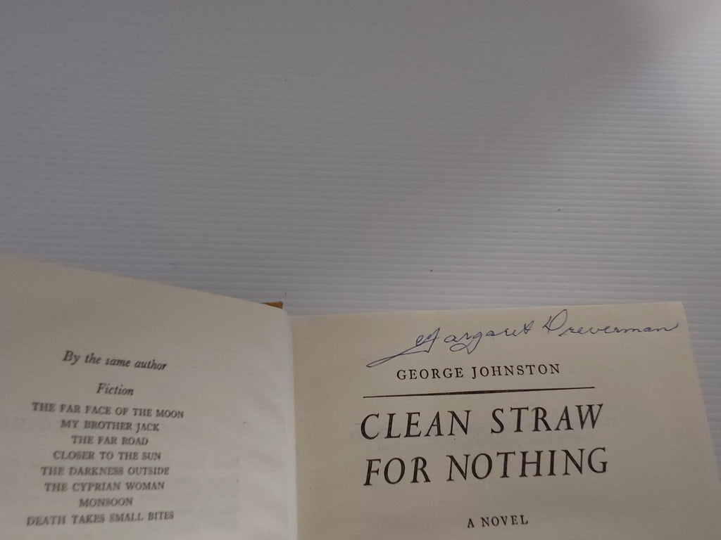 Clean Straw for Nothing - George Johnston