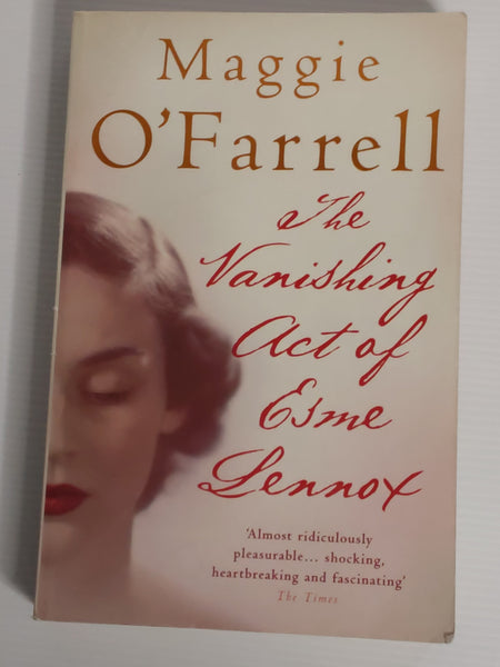 The Vanishing Act of Esme Lennox - Maggie O'Farrell