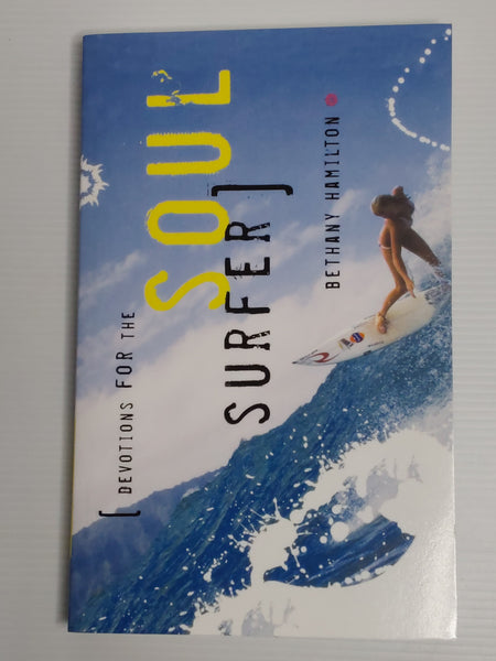 Devotions for the Soul Surfer - Bethany Hamilton