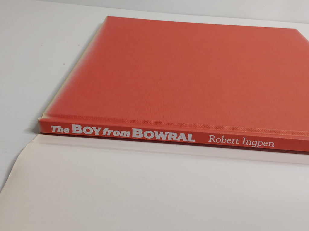 The Boy from Bowral; The Story of Sir Donald Bradman - Robert Ingpen