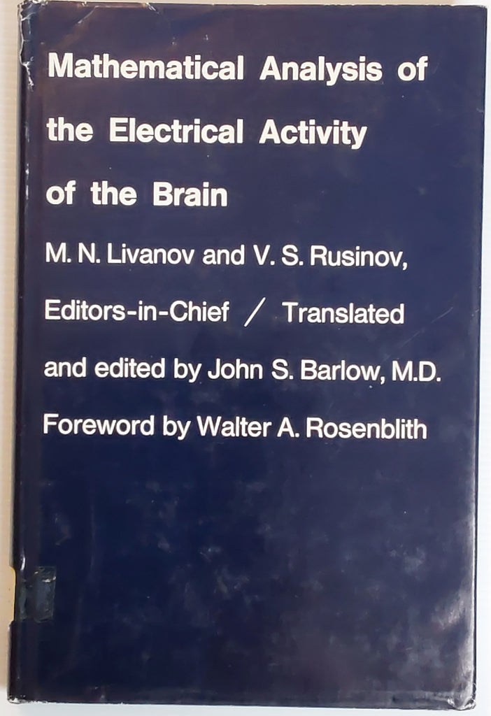 Mathematical Analysis of the Electrical Activity of the Brain - M.N. Livanov and V.S. Rusinov