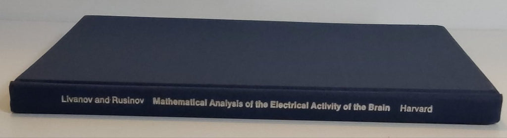 Mathematical Analysis of the Electrical Activity of the Brain - M.N. Livanov and V.S. Rusinov