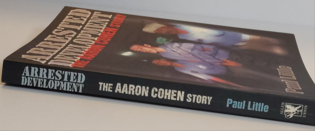 Arrested Development; The Aaron Cohen Story - Paul Little