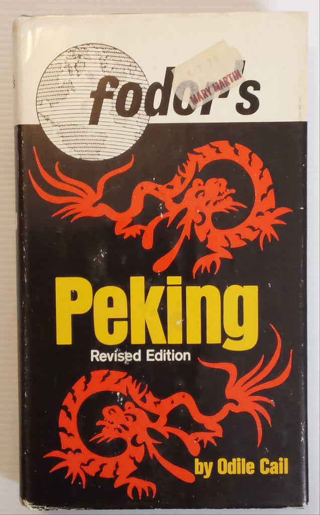 Fodor's Peking - Odile Cail