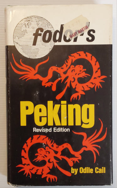 Fodor's Peking - Odile Cail