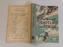 True Stories of Capture and Rescue - Robert J. Hoare