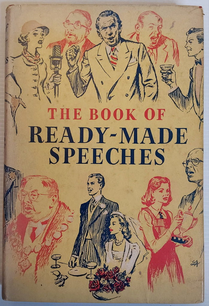 The Book of Ready-Made Speeches and Toasts - Samuel Glover (Ed.)