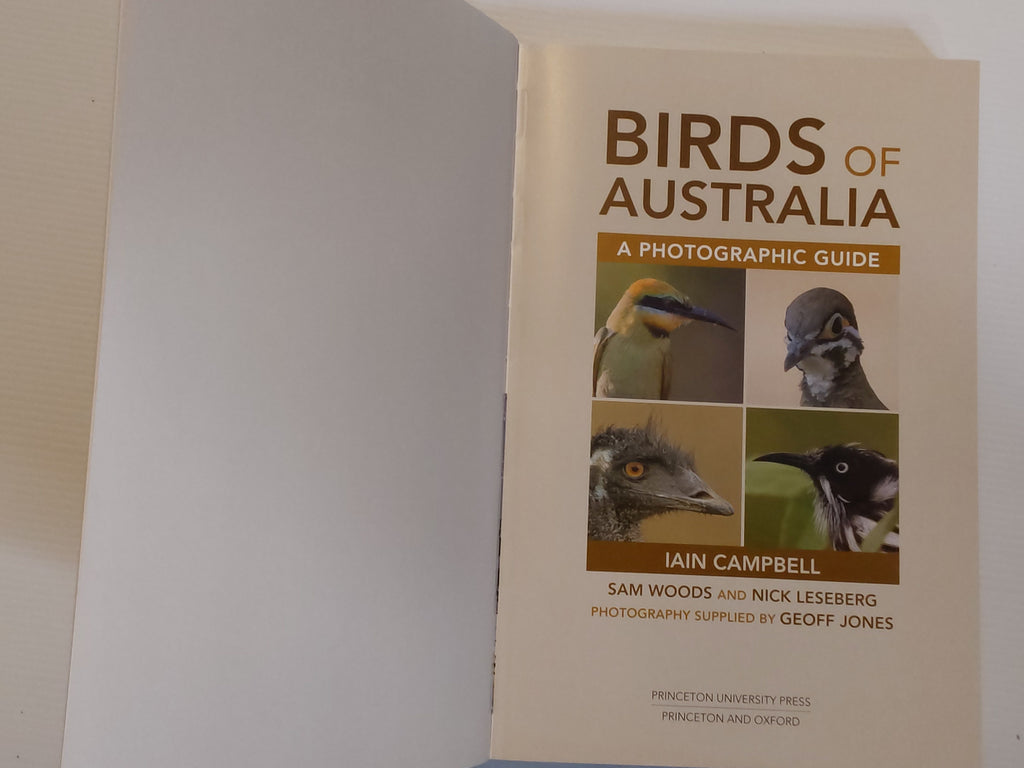 Birds of Australia; A Photographic Guide - Iain Campbell, Sam Woods and Nick Leseberg