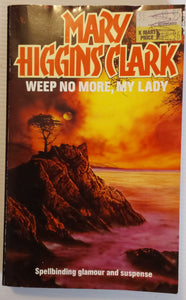 Weep No More, My Lady - Mary Higgins Clark