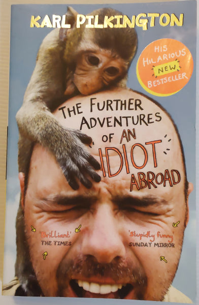 The Further Adventures of an Idiot Abroad - Karl Pilkington