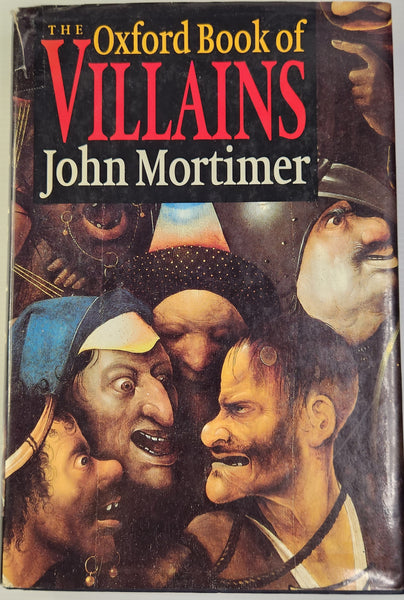 The Oxford Book of Villains - John Mortimer