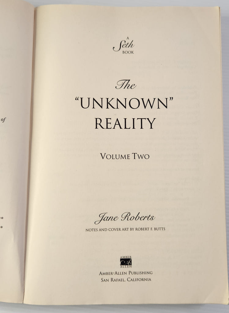 The "Unknown" Reality; Volume Two - Jane Roberts and Notes by Robert F. Butts