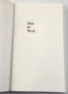 Man & Work; Literature and Culture in Industrial Society - David Meakin