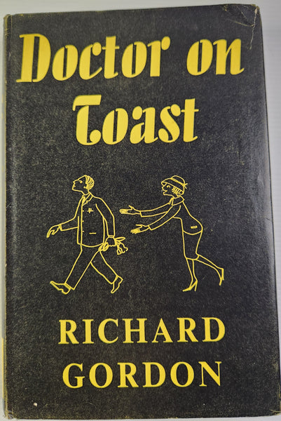 Doctor on Toast - Richard Gordon