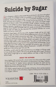 Suicide by Sugar; A Startling Look at Our #1 National Addiction - Nancy Appleton, PhD and G.N. Jacobs