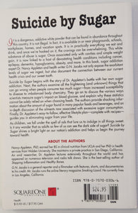 Suicide by Sugar; A Startling Look at Our #1 National Addiction - Nancy Appleton, PhD and G.N. Jacobs