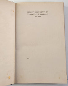 Select Documents in Australian History 1851-1900 - C.M.H. Clark (Ed.)