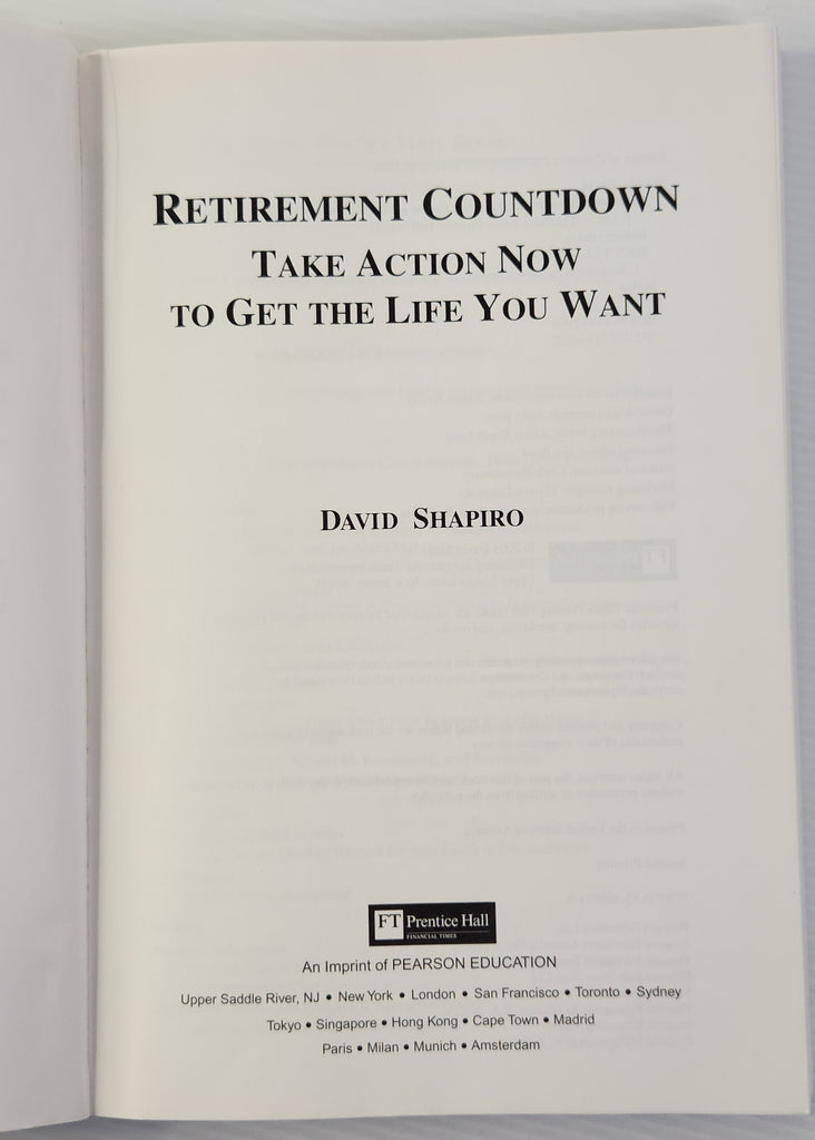 Retirement Countdown; Take action now to get the life you want - David Shapiro
