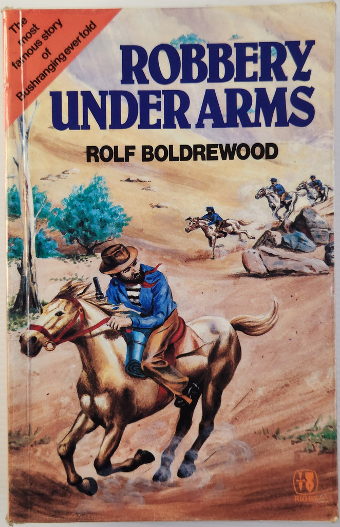 Robbery Under Arms - Rolf Boldrewood