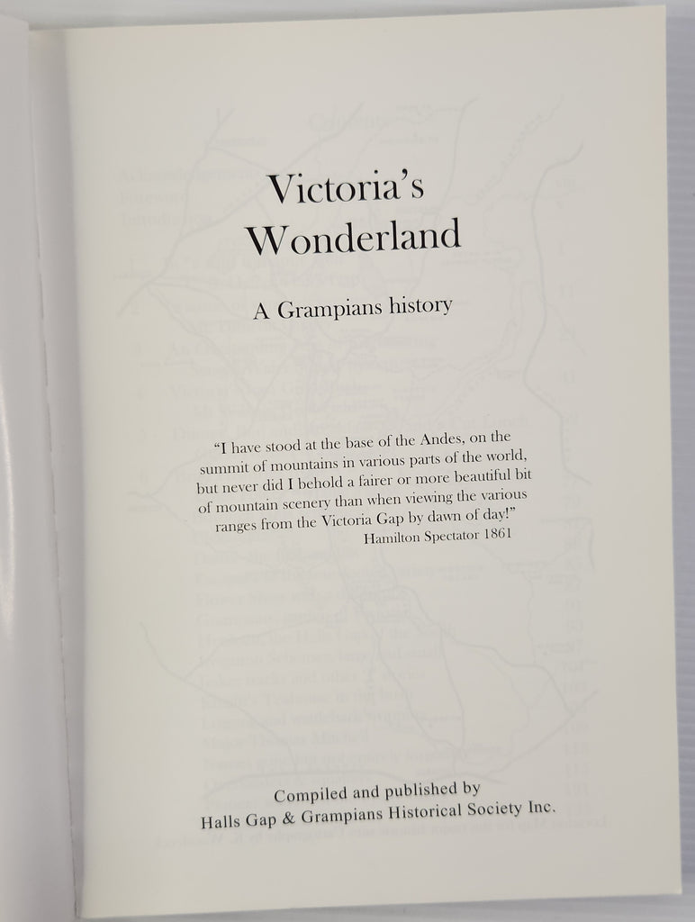 Victoria's Wonderland; A Grampians History - The Halls Gap & Grampians Historical Society