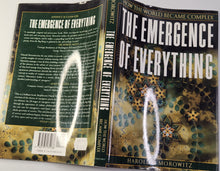 The Emergence of Everything; How the World Became Complex - Harold J. Morowitz