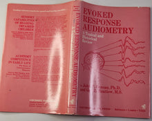 Evoked Response Audiometry; A Topical and Historical Review - John P. Reneau, Ph.D. and Gail Z. Hnatiow, M.S.