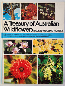 A Treasury of Australian Wildflowers - Douglass Baglin, Barbara Mullins and Frank Hurley