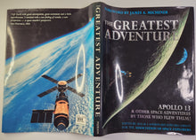 The Greatest Adventure: Apollo 13 & Other Space Adventures by Those Who Flew Them! - Edward Gibson (Editor)