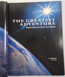 The Greatest Adventure: Apollo 13 & Other Space Adventures by Those Who Flew Them! - Edward Gibson (Editor)