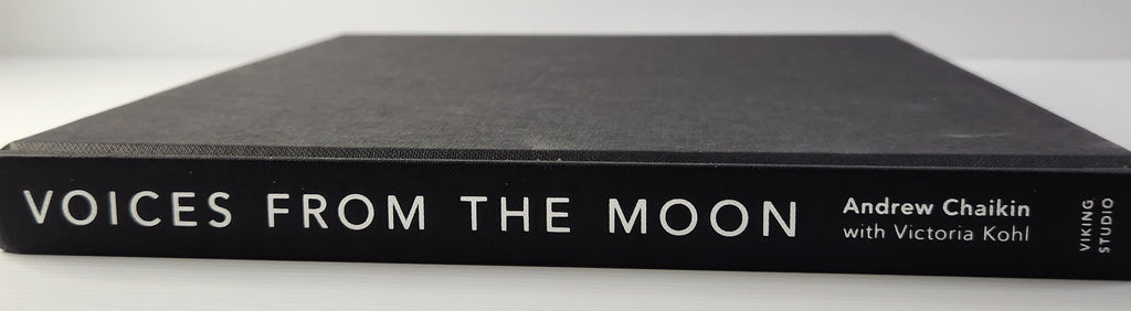 Voices From the Moon: Apollo Astronauts Describe Their Lunar Experiences - Andrew Chaikin and Victoria Kohl