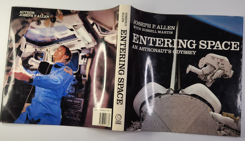 Entering Space; An Astronaut's Odyssey - Joseph P. Allen & Russell Martin