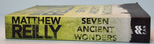 Seven Ancient Wonders (A Jack West Novel) - Matthew Reilly