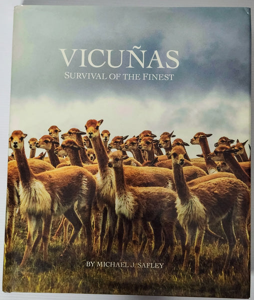 Vicunas; Survival of the Finest - Michael J. Safley