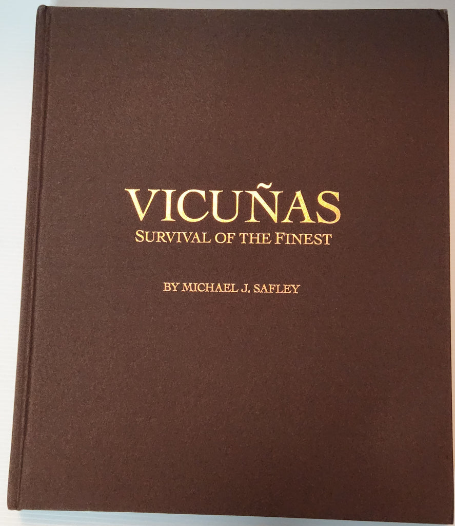 Vicunas; Survival of the Finest - Michael J. Safley