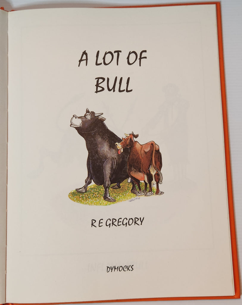 A Lot of Bull - R.E. Gregory