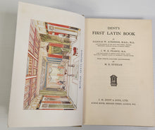 Dent's First Latin Book - Harold W. Atkinson & J.W.E. Pearce