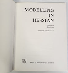 Modelling in Hessian - Margaret Hutchings