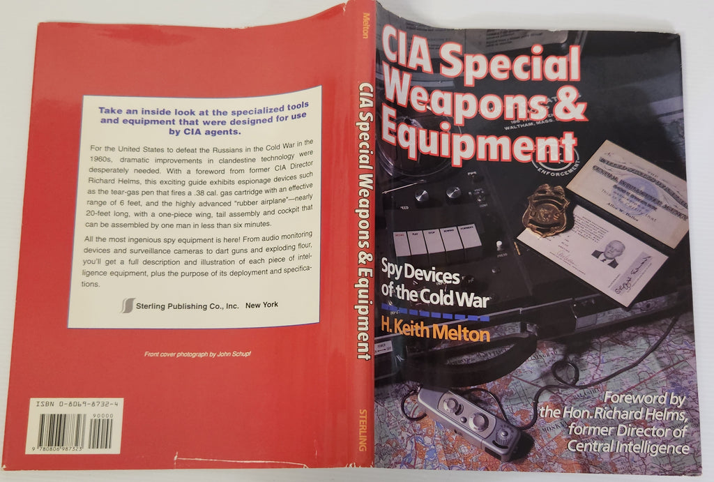 CIA Special Weapons & Equipment; Spy Devices of the Cold War - H. Keith Melton