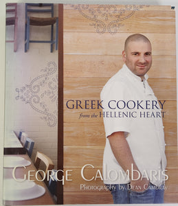 Greek Cookery from the Hellenic Heart - George Calombaris