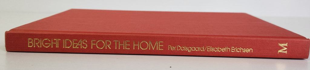 Bright Ideas for the Home - Per Dalsgaard & Elisabeth Erichsen