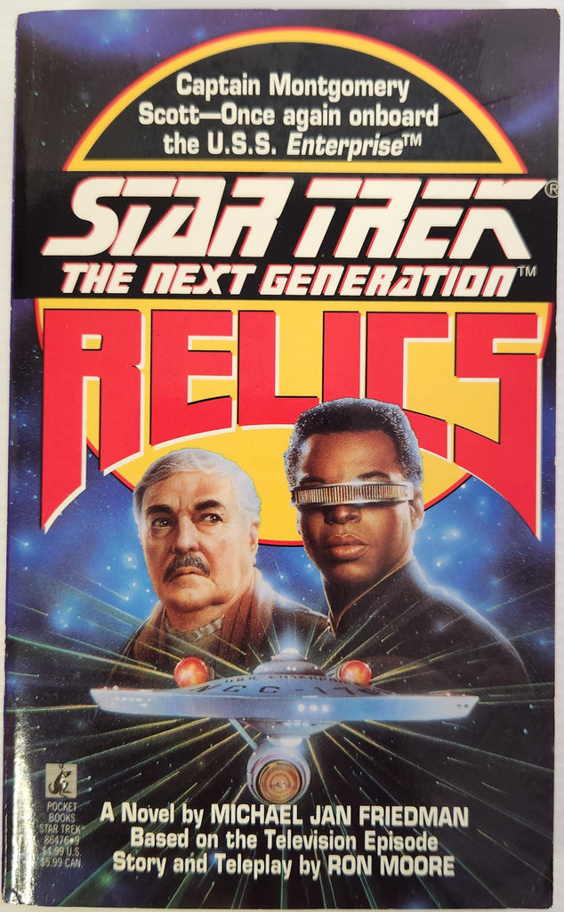 Star Trek, The Next Generation; Relics - Michael Jan Friedman & Ron Moore