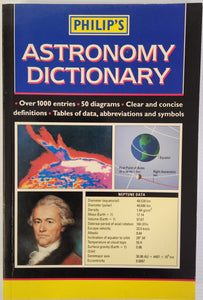 Philip's Astronomy Dictionary - John Woodruff (Editor)